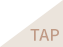 tap